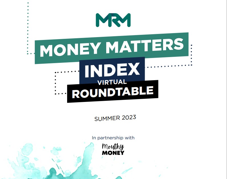 Money Matters Index Roundtable Report Summer 2023